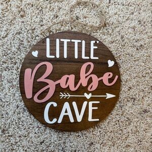Little Babe Cave Wooden Door Sign